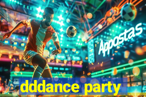 dddance party
